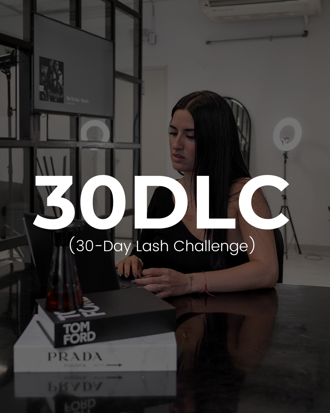 30 DLC - Days Lash Challenge